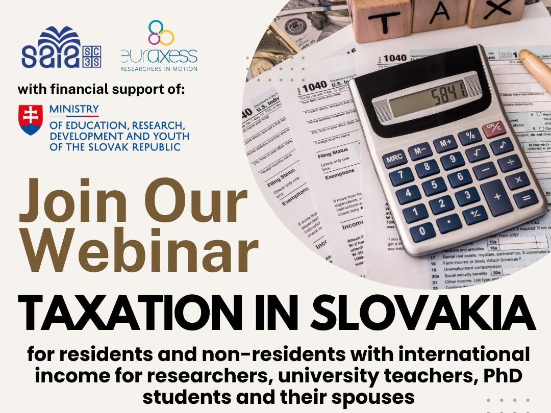 Pozvánka - online webinár "Zdanenie na Slovensku pre rezidentov a nerezidentov so zahraničnými príjmami pre výskumných pracovníkov, vysokoškolských učiteľov, doktorandov a ich manželov"