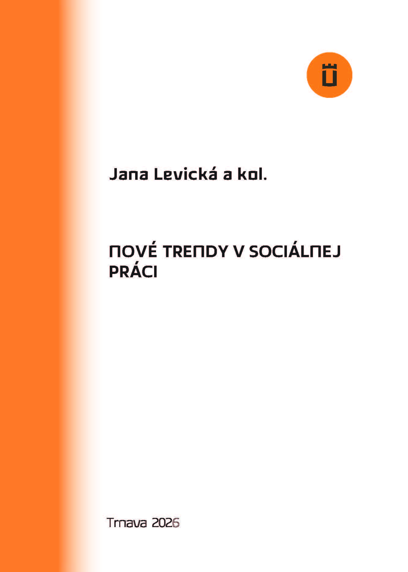 Nové trendy v sociálnej práci