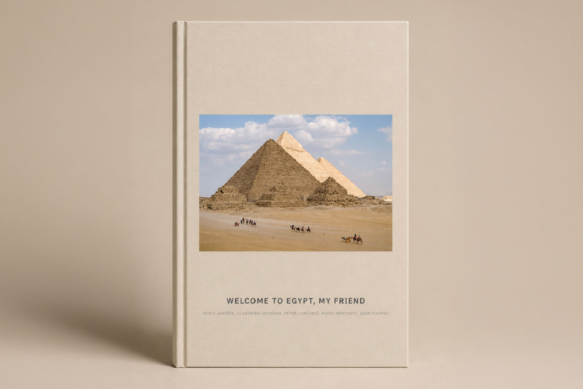 Päť pedagógov, dvanásť dní v Egypte, nekonečno zážitkov. Pozývame na vernisáž a krst knihy Welcome to Egypt, my friend